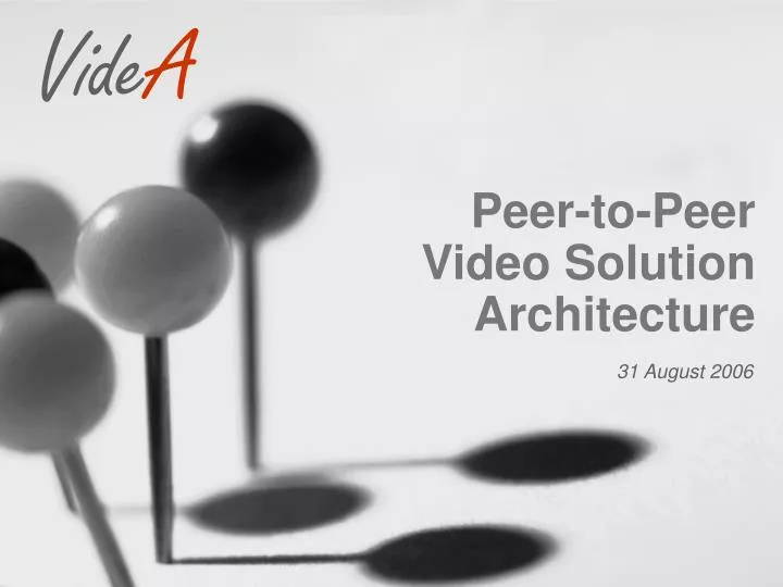 peer to peer video solution architecture