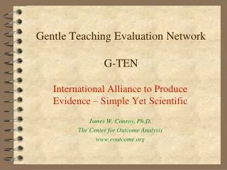Gentle Teaching Evaluation Network G-TEN