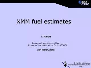 XMM fuel estimates