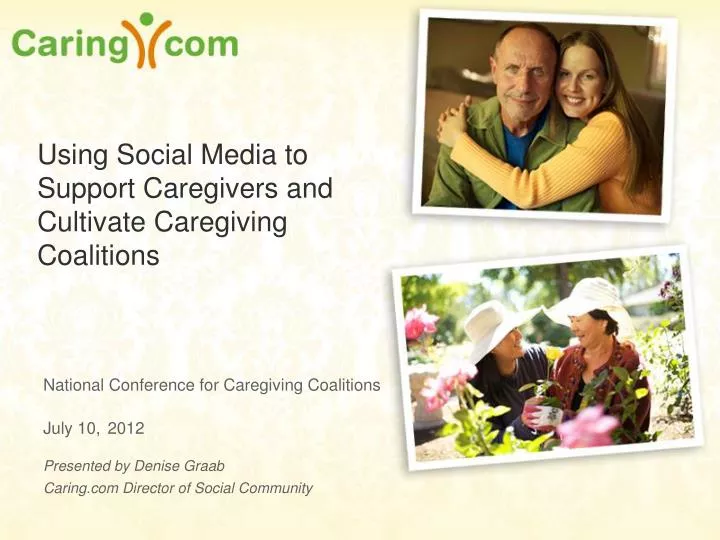 using social media to support caregivers and cultivate caregiving coalitions