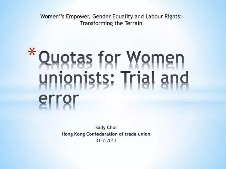 quotas for women unionists trial and error