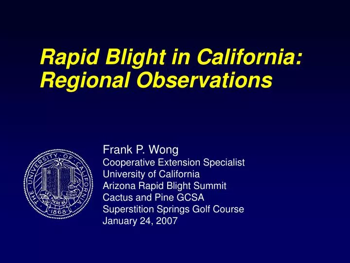 rapid blight in california regional observations