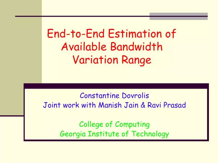 end to end estimation of available bandwidth variation range