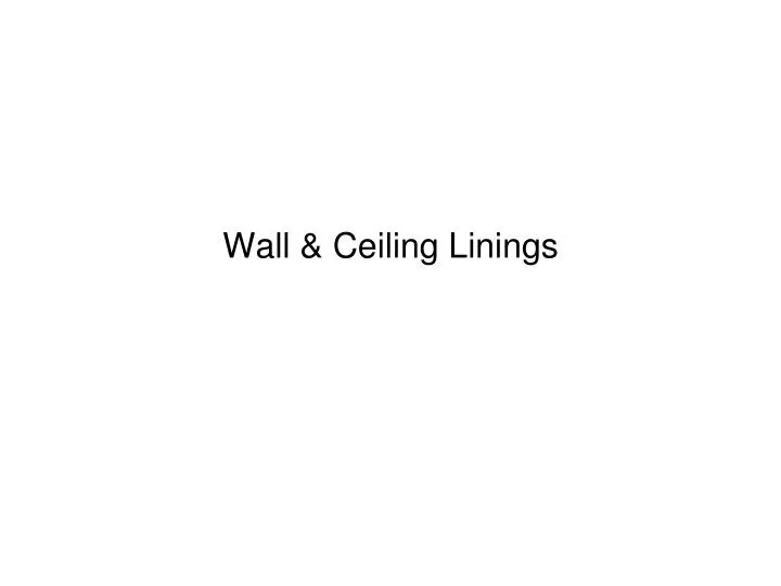 wall ceiling linings