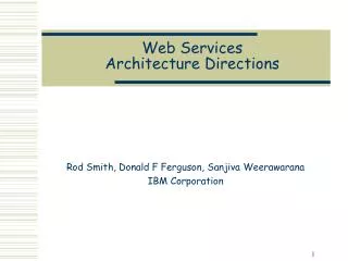 Web Services Architecture Directions
