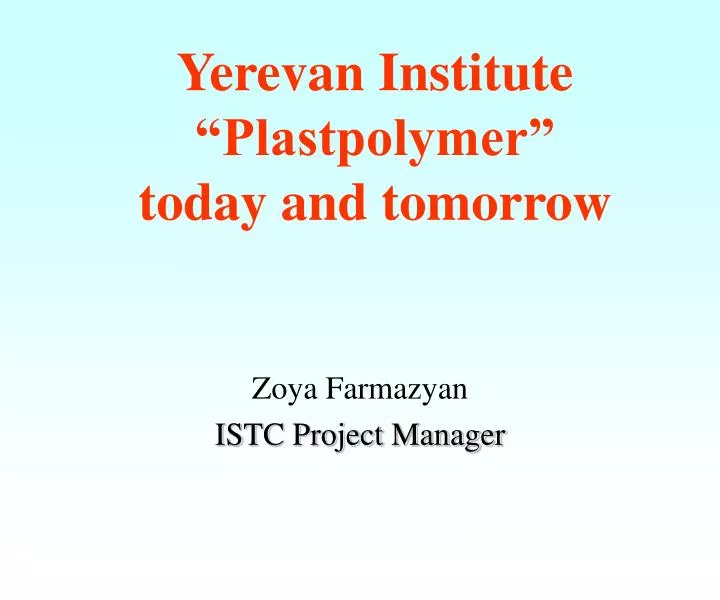 yerevan institute plastpolymer today and tomorrow
