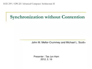 Synchronization without Contention