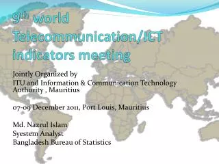 9 th world Telecommunication/ICT indicators meeting