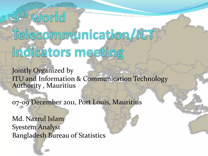 9 th world telecommunication ict indicators meeting