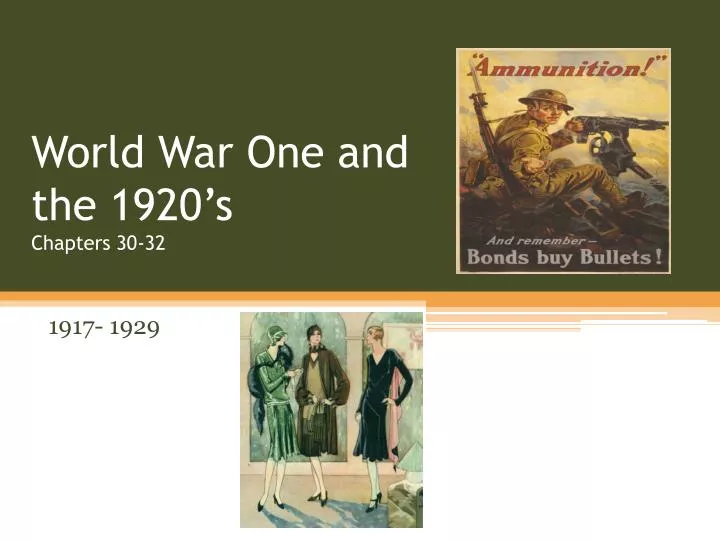 world war one and the 1920 s chapters 30 32