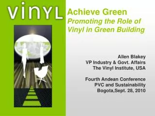 Achieve Green Promoting the Role of Vinyl in Green Building