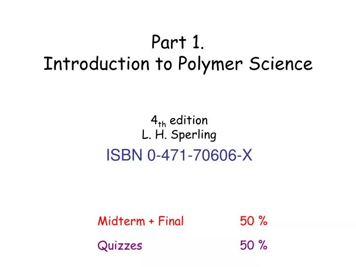 part 1 introduction to polymer science