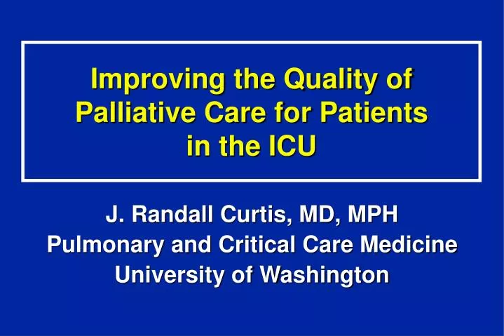 improving the quality of palliative care for patients in the icu