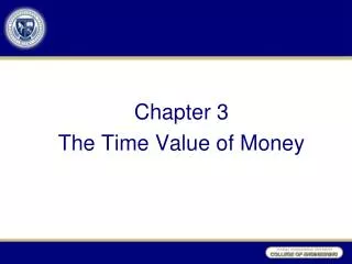 Chapter 3 The Time Value of Money