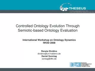 Controlled Ontology Evolution Through Semiotic-based Ontology Evaluation