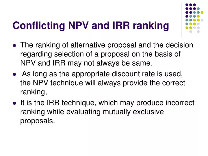 conflicting npv and irr ranking