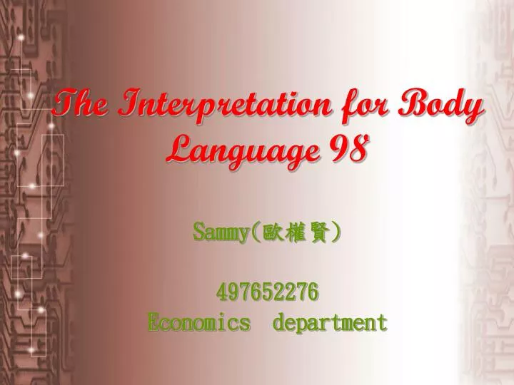 the interpretation for body language 98