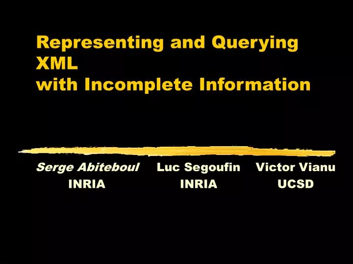 representing and querying xml with incomplete information