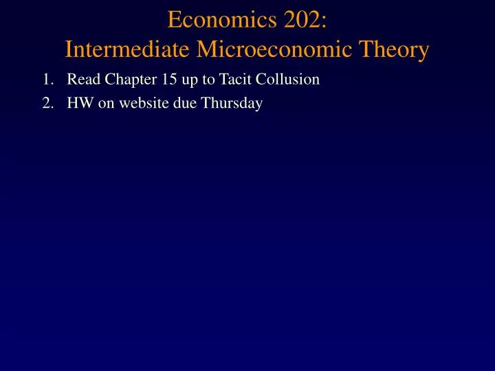 economics 202 intermediate microeconomic theory
