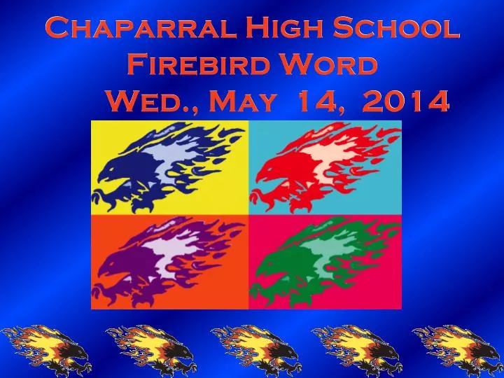 chaparral high school firebird word wed may 14 2014