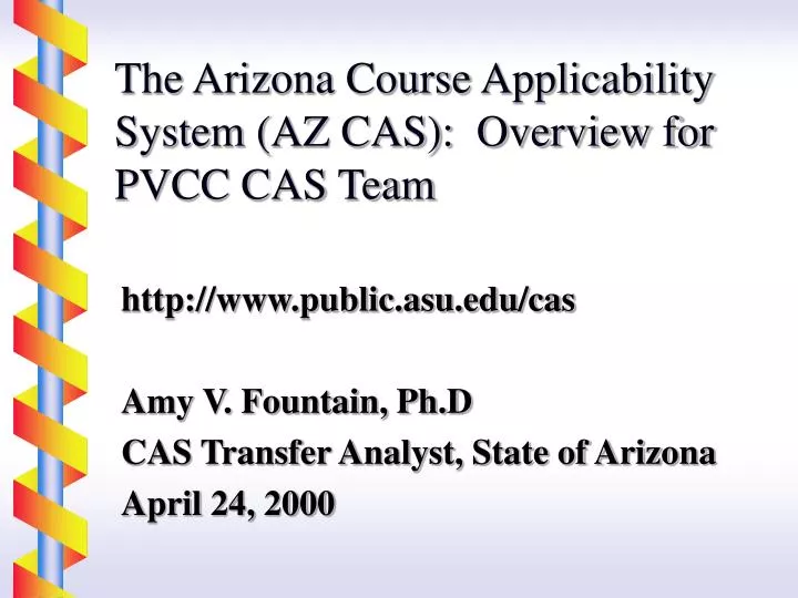 the arizona course applicability system az cas overview for pvcc cas team