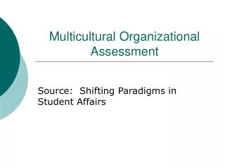 Multicultural Organizational Assessment