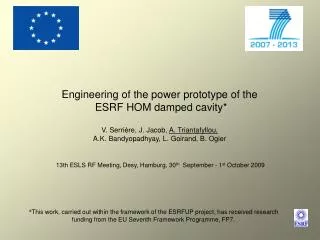 Engineering of the power prototype of the ESRF HOM damped cavity*