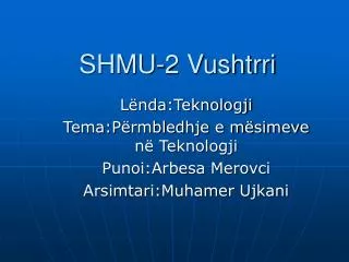 shmu 2 vushtrri