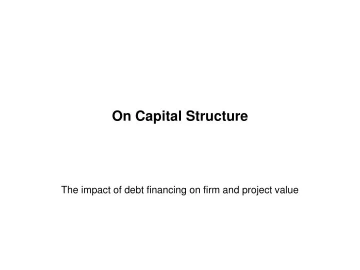 on capital structure