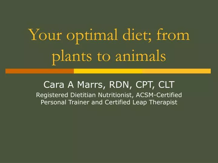 your optimal diet from plants to animals