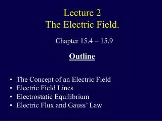 lecture 2 the electric field