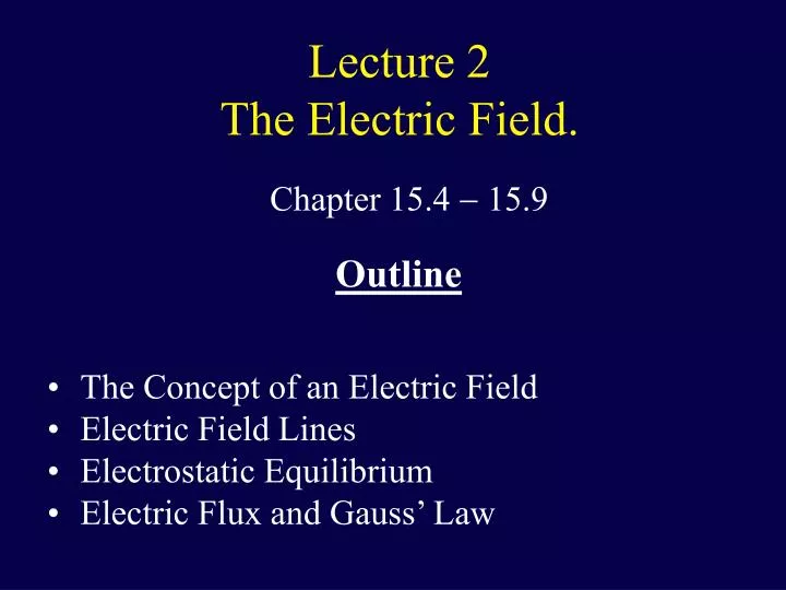lecture 2 the electric field