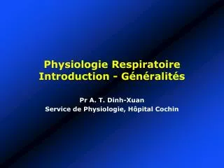 physiologie respiratoire introduction g n ralit s