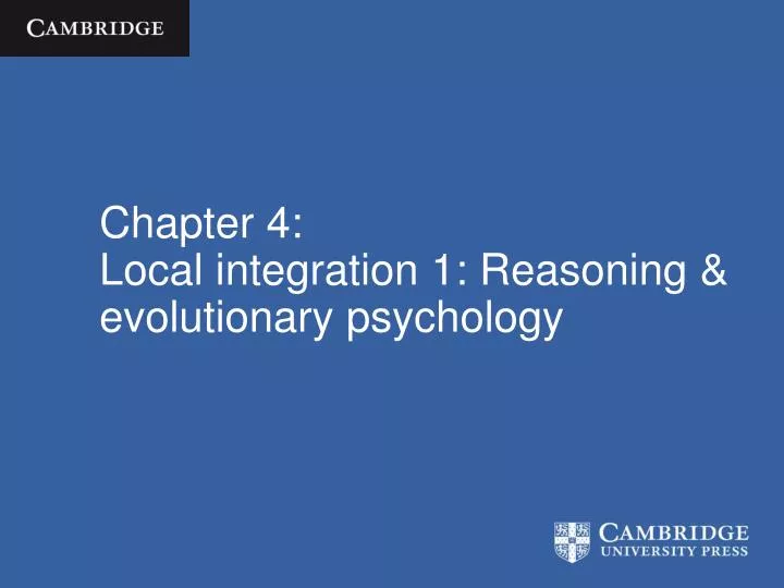 chapter 4 local integration 1 reasoning evolutionary psychology