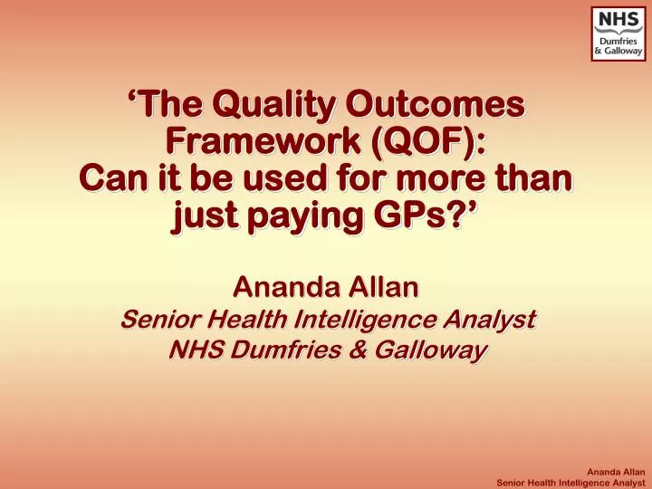 the quality outcomes framework qof can it be used for more than just paying gps