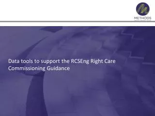 Data tools to support the RCSEng Right Care Commissioning Guidance