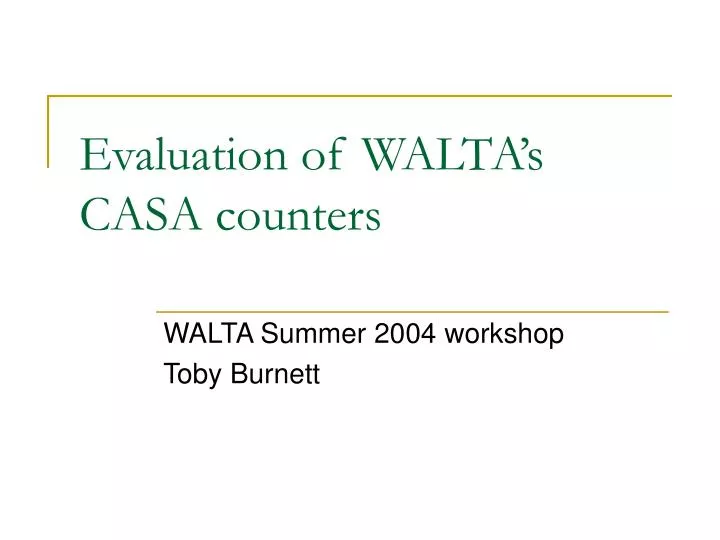 evaluation of walta s casa counters