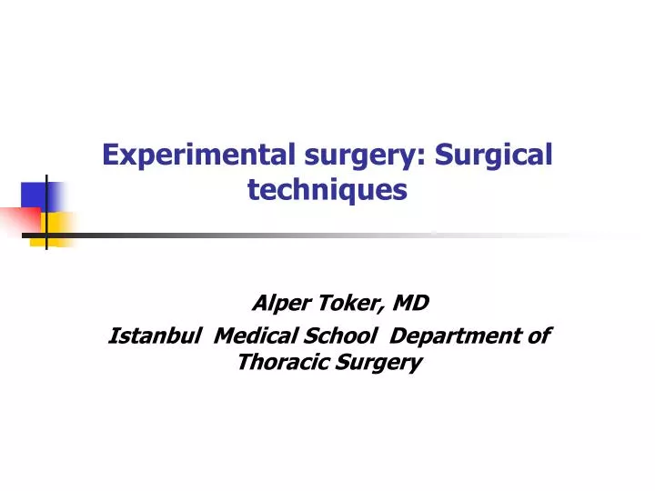 experimental surgery surgical techniques