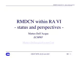 RMDCN within RA VI - status and perspectives -