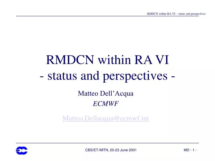 rmdcn within ra vi status and perspectives