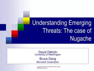 Understanding Emerging Threats: The case of Nugache