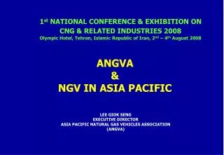 1 st NATIONAL CONFERENCE &amp; EXHIBITION ON CNG &amp; RELATED INDUSTRIES 2008