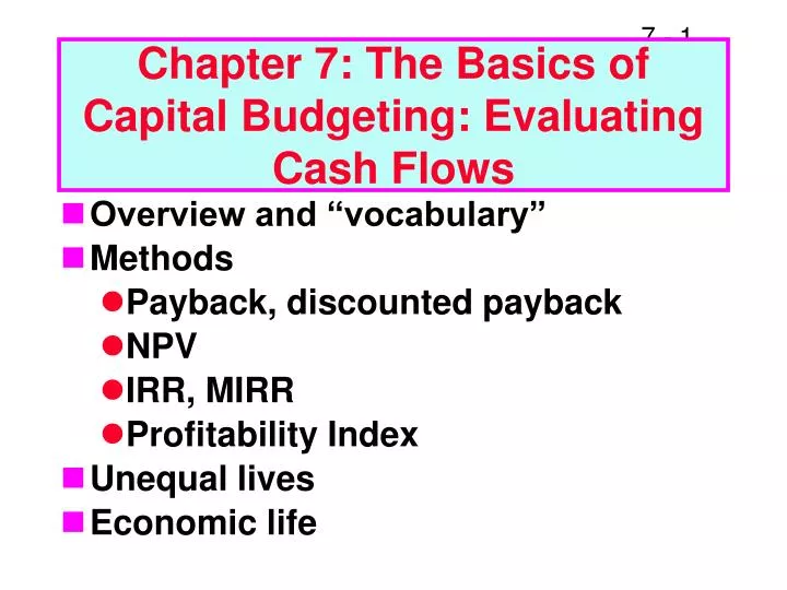 chapter 7 the basics of capital budgeting evaluating cash flows