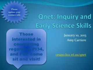 Qnet : Inquiry and Early Science Skills