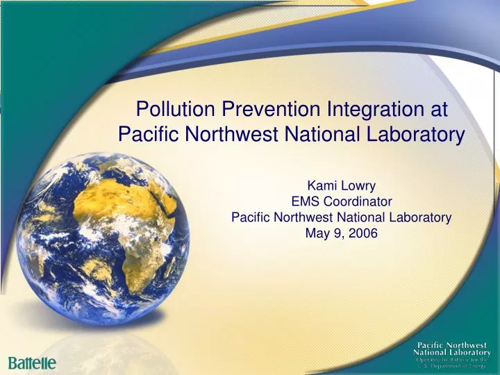 pollution prevention integration at pacific northwest national laboratory