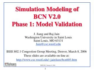 Simulation Modeling of BCN V2.0 Phase 1: Model Validation