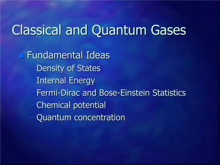 classical and quantum gases