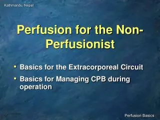 Perfusion for the Non-Perfusionist