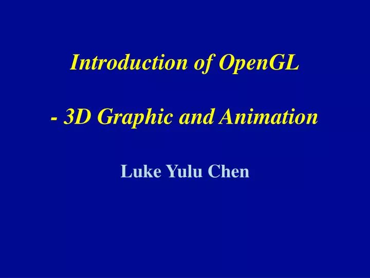 introduction of opengl 3d graphic and animation