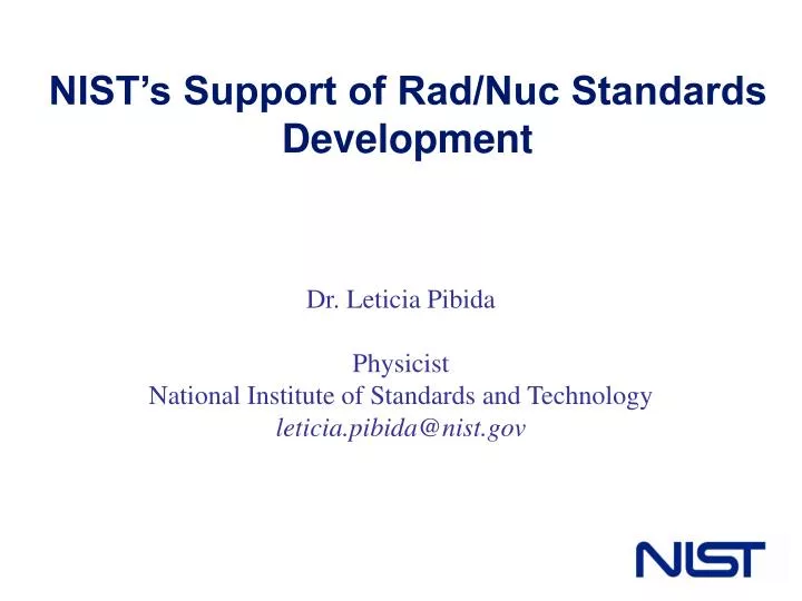 nist s support of rad nuc standards development
